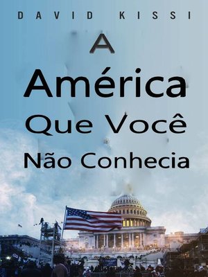 cover image of A América Que Você Não Conhecia